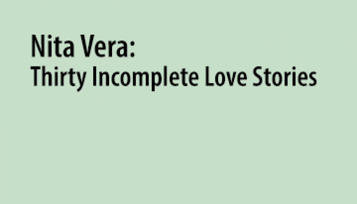 Nita Vera: Thirty Incomplete Love Stories